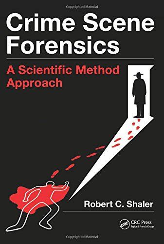 Applying Scientific Methods to Crime Investigations