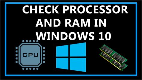 Assessing processor and RAM