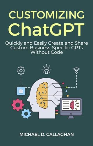 Customizing ChatGPT for Specific Needs