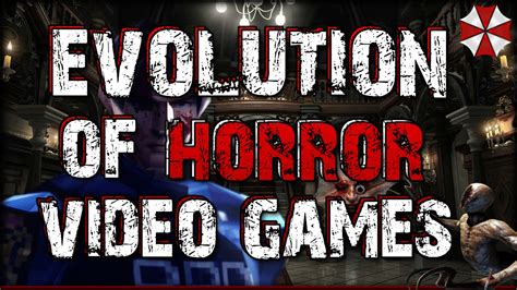 Evolution of horror game genre