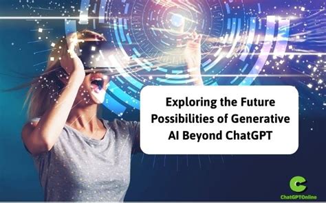 Future possibilities with ChatGPT and ML