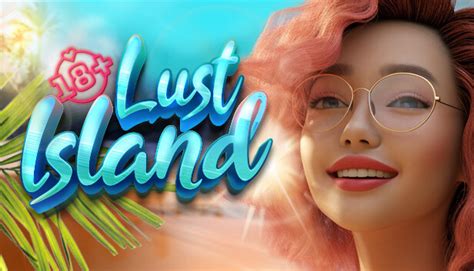 Introduction to Lust Island