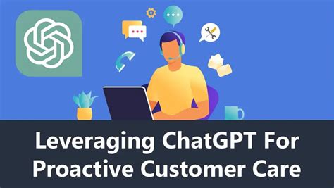 Leveraging ChatGPT for Proactive Support