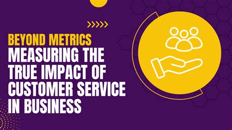 Measuring Customer Service Impact