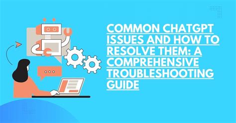 Troubleshooting Common ChatGPT API Issues