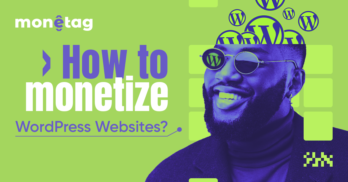 Monetizing WordPress Site