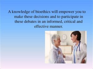 the importance of bioethics in modern medicine1724089352