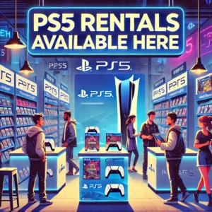 Where can I rent a PlayStation 5?